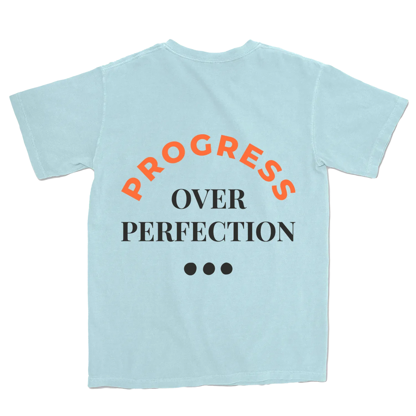 Progress over perfection Tee