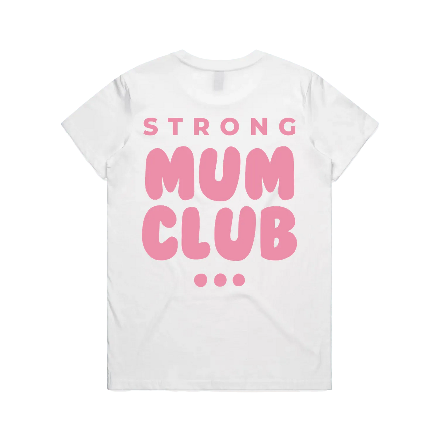 Strong Mum Club Tee